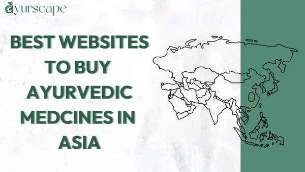 Best Websites to Buy Ayurvedic Medicines in Asia - Map of Asia with white and green background