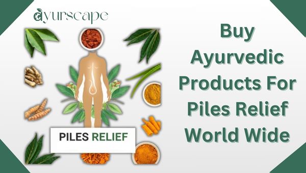 Buy Ayurvedic Products For Piles Relief Worldwide - Graphic of Piles on human figure and ayurvedic products