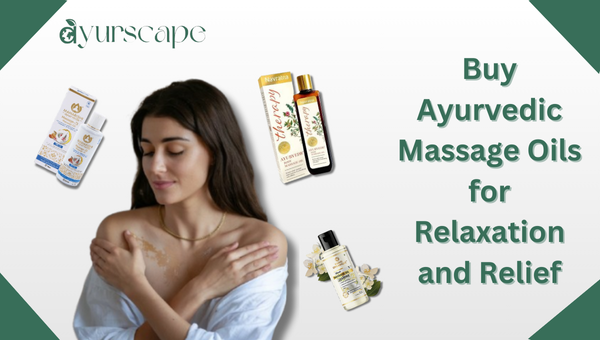 Buy Ayurvedic Massage Oils for Relaxation and Relief - Woman applying ayurvedic Massage Oil